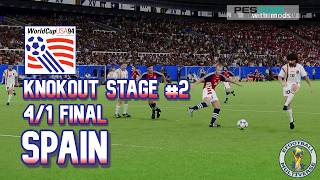 Mundial USA 94⚽España | Eliminatorias #2 4/1 Final | PES 2021 Retro Mods