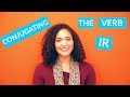 Conjugating the Verb 'Ir' in Spanish: Present, Past & Future Tenses