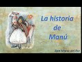 La historia de Manu