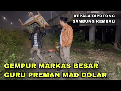 GEMPUR MARKAS BESAR GURU PREMAN MAD DOLAR