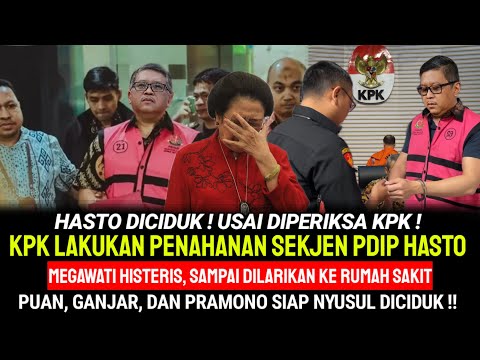 HASTO DICIDUK Usai Diperiksa KPK ! MAK HISTERIS Nyampe Masuk KE RS ! PUAN CS Siap NYUSUL DICIDUK !