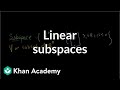 Understanding Linear Subspaces