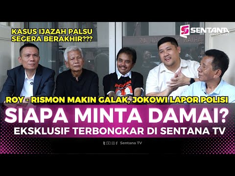 KOK BISA MINTA DAMAI? BABAK BARU IJAZAH PALSU JOKOWI VS ROY SURYO, RISMON SIANIPAR CS | SENTANA