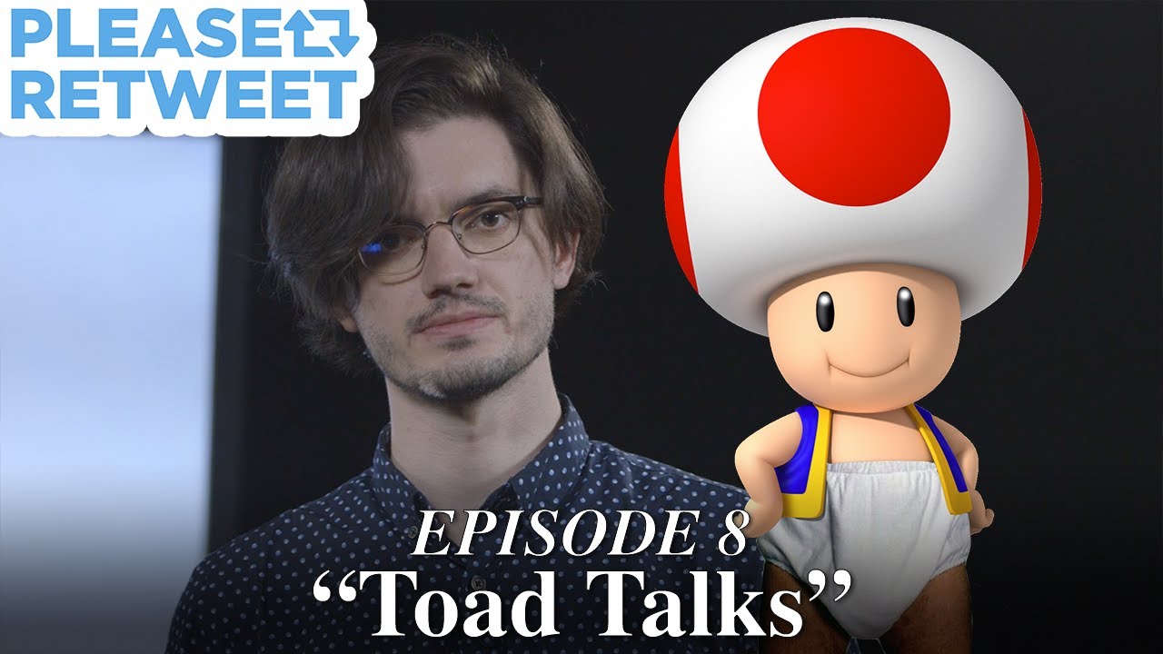 Nintendo Will Listen to the Brightest Mind in Gaming & Retweet The Toad - PLEASE RETWEET, Episode 8