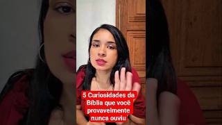 5 Curiosidades da Bíblia que você provavelmente nunca ouviu