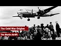 Berlin Airlift and Cold War Events