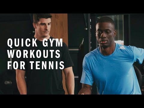 Quick Gym Workouts For Tennis With Dave Connor | adidas