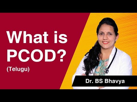 PCOD Symptoms & Causes Explained | Dr. B.S. Bhavya from Indira IVF & Surya Fertility Hanamkonda