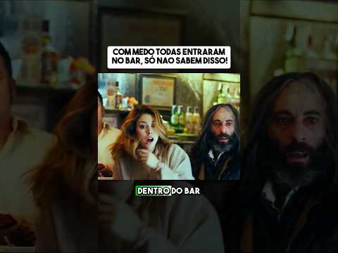 Eles Acham que o bar é seguro!