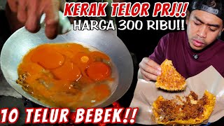 KOLESTEROL!! MUKBANG KERAK TELOR DI PRJ PAKE 10 TELUR BEBEK!!