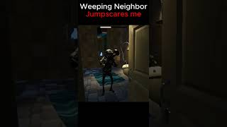 Weeping Neighbor Won't Leave Me Alone...
