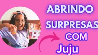 ABRINDO SURPRESAS COM JUJU