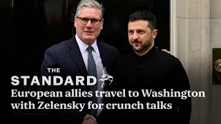 Starmer and European allies travel to Washington with Zelensky for crunch talks