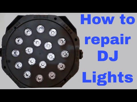 How to repair DJ light