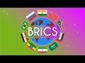 BRICS Countries and Their Significance
