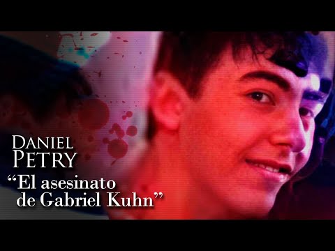 DANIEL PETRY - "EL ASESINATO DE GABRIEL KUHN"