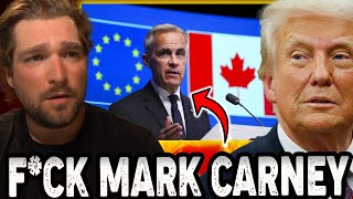 Mark Carney SOLD Canada To Europe - Trump Vows To DESTROY Canada
