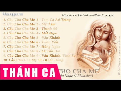 Thánh Ca Chọn Lọc 1 - Cầu Cho Cha Mẹ