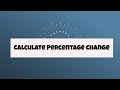 Percentage Change and Decrease Concepts
