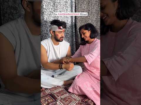 Pre Rakshabandhan Rituals ❤️