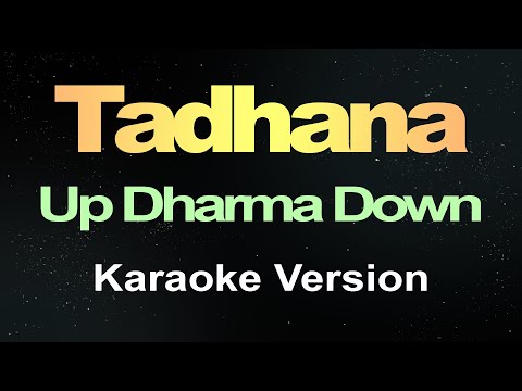 Tadhana  - Up Dharma Down (Karaoke) Up Dharma Down