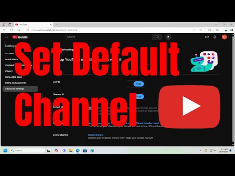 How to Set a Default Channel for Your YouTube Account [Guide]