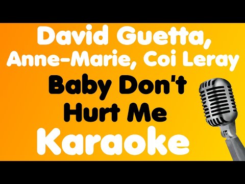 David Guetta, Anne-Marie, Coi Leray • Baby Don’t Hurt Me • Karaoke