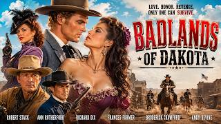 He Loved the Wrong Woman... And the Wild West Exploded | Badlands of Dakota (1941)