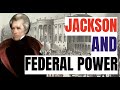 Andrew Jackson's Era and Policies