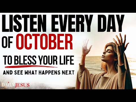 PRAY THIS Powerful October Prayer for Blessing And Breakthrough (Listen Every Day)