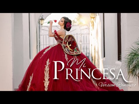La canción más linda para una Quinceañera / Mi princesa Versión Ranchero/ Angel Melo.