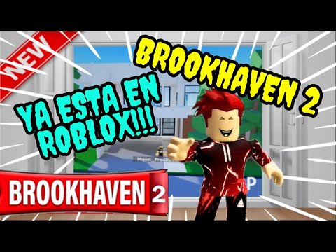 EL NUEVO BROOKHAVEN DE ROBLOX 😱✨ JUGANDO BROOKHAVEN 2 😆 🔥