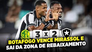 ⚠️NO SUFOCO E NA RAÇA!!! BOTAFOGO DERROTA MIRASSOL E SAI DO Z4