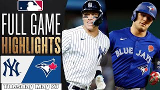 New York Yankees Vs Toronto Blue Jays Full Game Highlights May 27,2025 MLB Season 2025