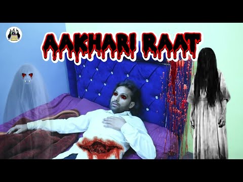 Aakhari Raat🧟आख़री रात || Silent Horror Short Film || Horror Film || Lafantars