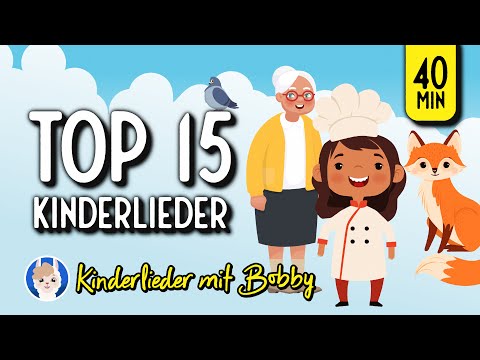 15 Deutsche Kinderlieder die jeder kennt [40min] - Kinderlieder mit Bobby