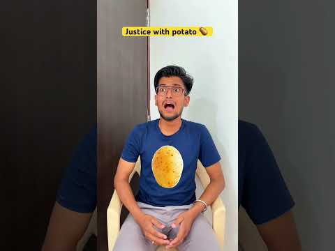 Justice with potato 🥔😂|| Aap Ko Kya Pasnd H? #shorts #funny #indian #shortsvideo #ytshorts
