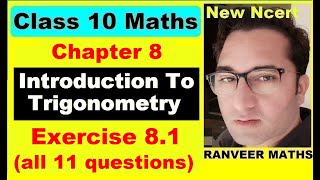 Class 10 Maths , Exercise 8.1 | Introduction To Trigonometry | NEW NCERT | Ranveer Maths 10