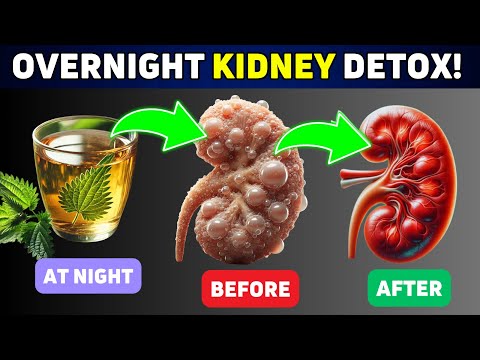 8 Dectox SECRETS to Cleasne Your Kidneys Overnight!