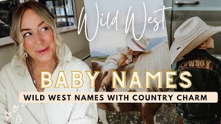 The Western Baby Names That Are Rodeo Ready!  Country Charm Names For Boys and Girls // SJ STRUM