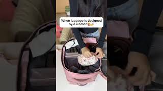 Luggage should be only designed by women🙋‍♀️
