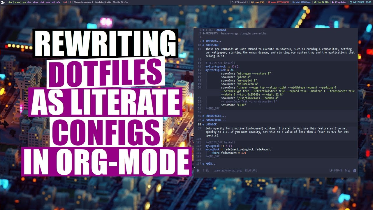 Want To Rewrite Your Configs In Org-Mode? It's Easy! DistroTube