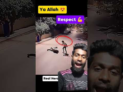 Real HeroSaves The WomenRespect Video#Allah#shorts