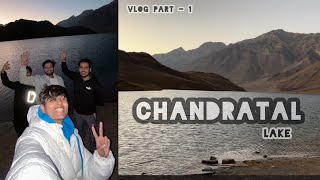 Chandratal Lake Boys Trip 😍🌄 | Himachal Pradesh | Munna Shubham Thakur