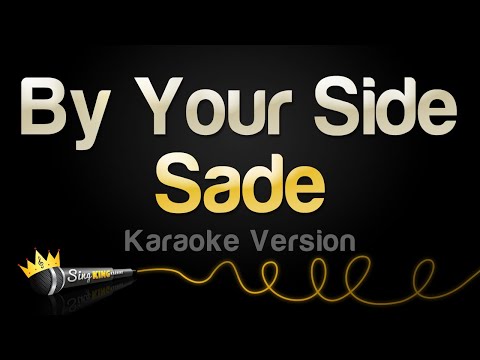 Sade – By Your Side (Karaoke Version)