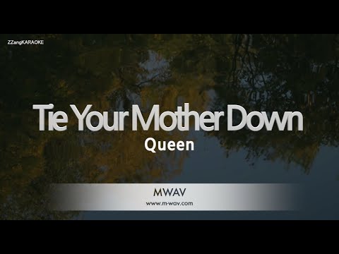 Queen-Tie Your Mother Down (Melody) [ZZang KARAOKE]