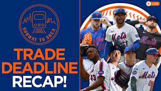 MLB Trade Deadline RECAP! How Did The Mets Do?
