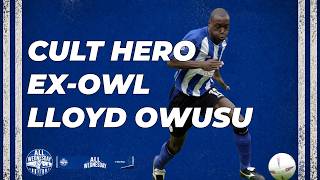 Cult hero ex-Owl Lloyd Owusu