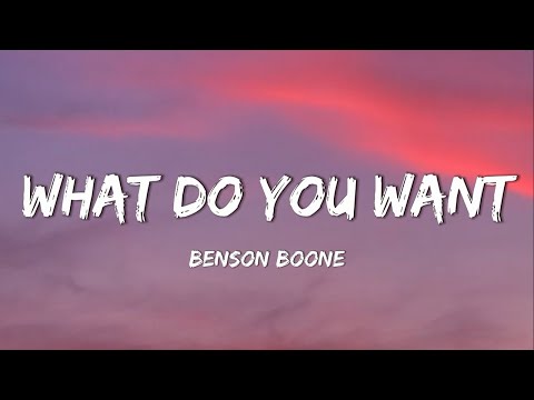Benson Boone - What Do You Want? (lyrics)