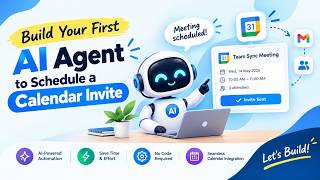 Build Your First AI Agent from Scratch 🤖 | Meeting Scheduling Assistant AI Agent